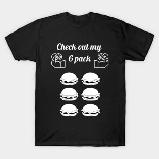 Check out my 6 pack T-Shirt